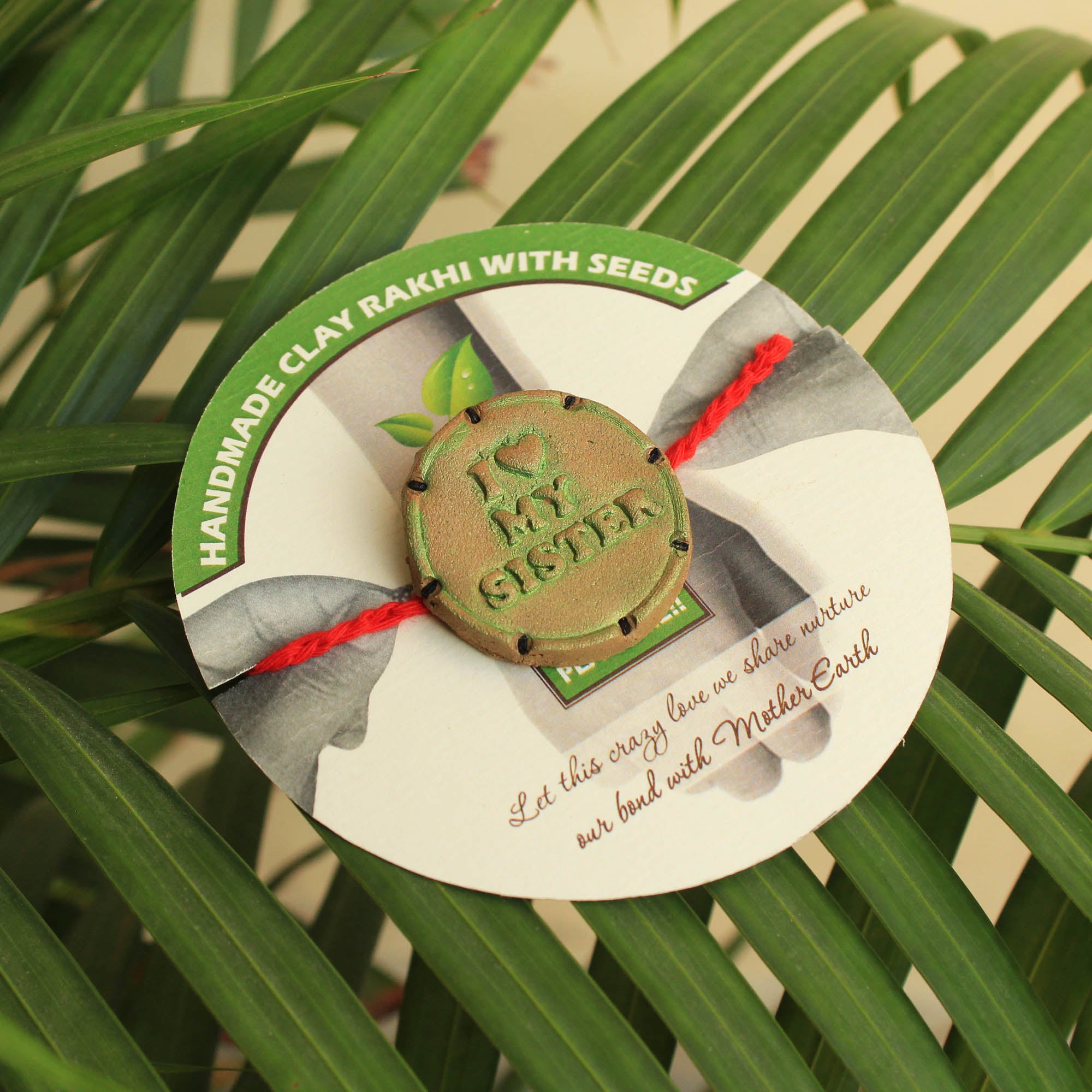 I Love My Sister Grow Green Clay Rakhi