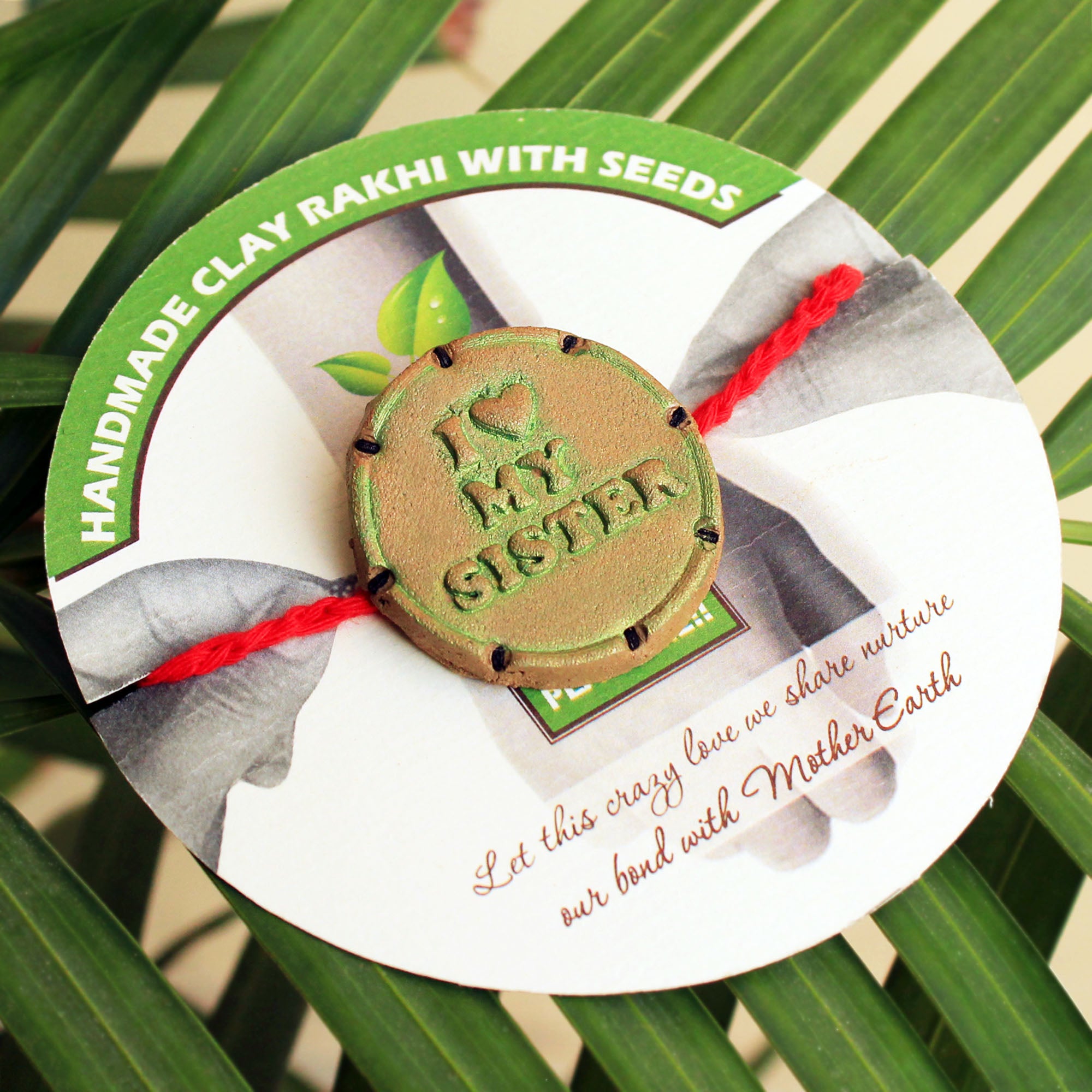 I Love My Sister Grow Green Clay Rakhi