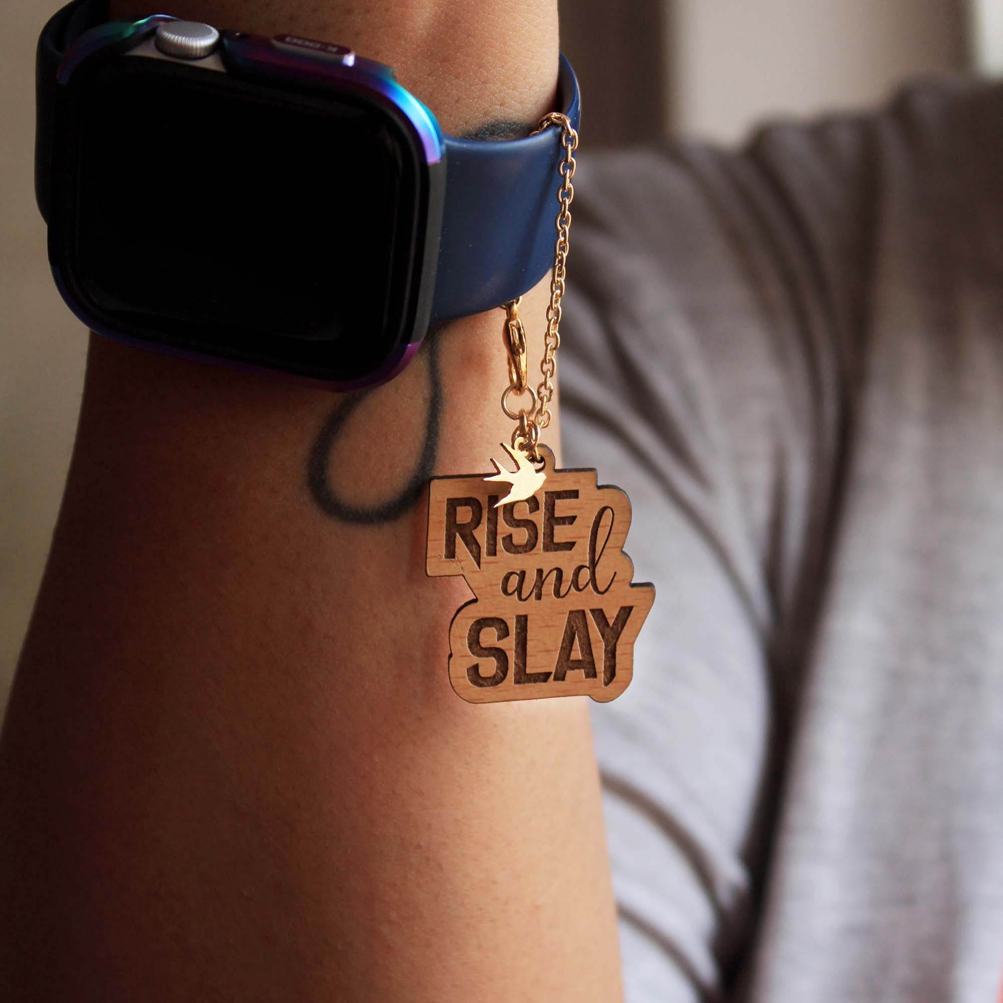 Rise & Slay Watch Charm - BeAbhika.com