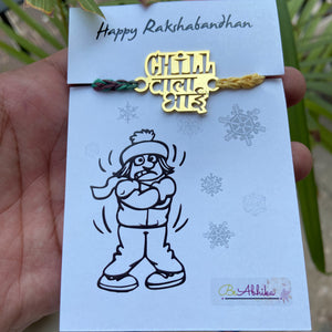 CHILL WALA BHAI Quirky Rakhi